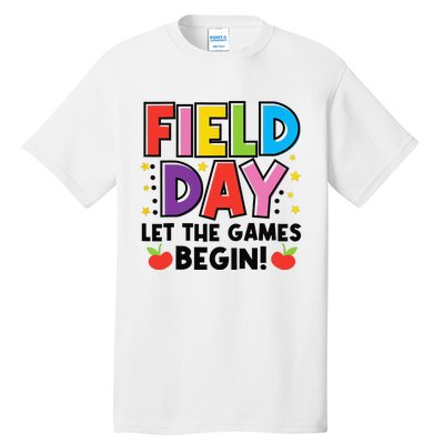 Field Day Let Games Start Begin  Teachers  Tall T-Shirt