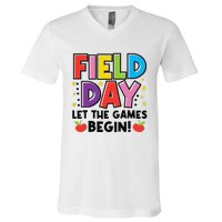 Field Day Let Games Start Begin  Teachers  V-Neck T-Shirt