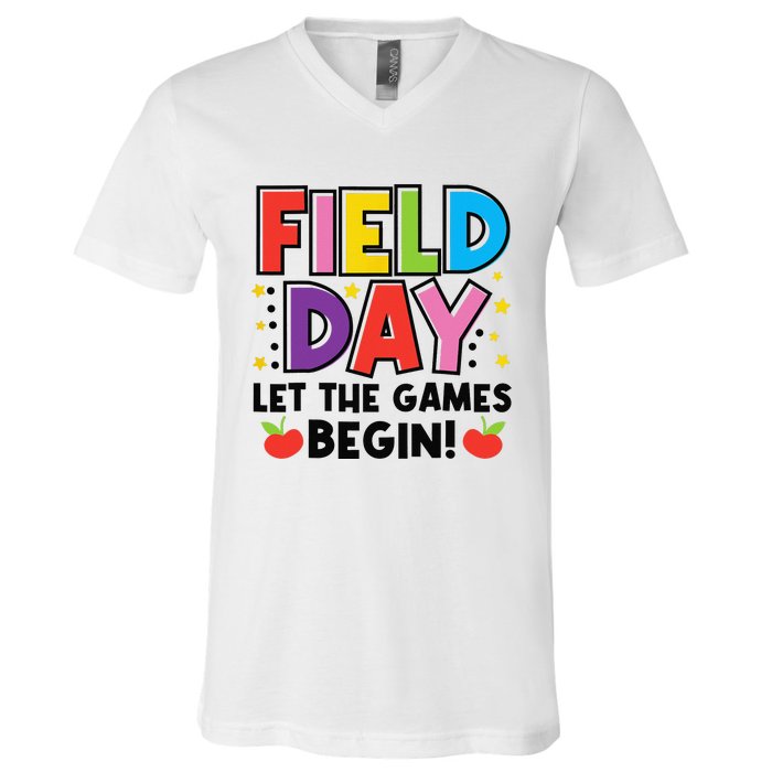 Field Day Let Games Start Begin  Teachers  V-Neck T-Shirt