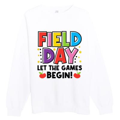 Field Day Let Games Start Begin  Teachers  Premium Crewneck Sweatshirt