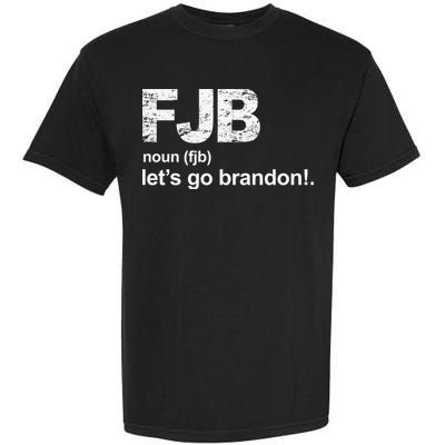 FJB Definition Let's Go Brandon Garment-Dyed Heavyweight T-Shirt