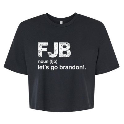 FJB Definition Let's Go Brandon Bella+Canvas Jersey Crop Tee