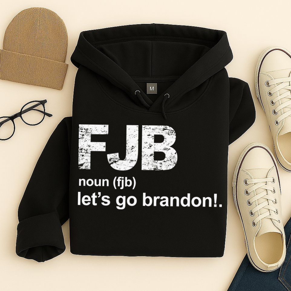 FJB Definition Let's Go Brandon Hoodie