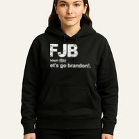 FJB Definition Let's Go Brandon Hoodie