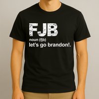 FJB Definition Let's Go Brandon T-Shirt
