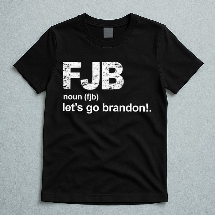 FJB Definition Let's Go Brandon T-Shirt