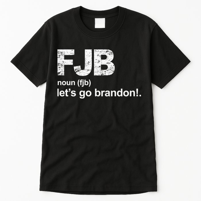 FJB Definition Let's Go Brandon Tall T-Shirt