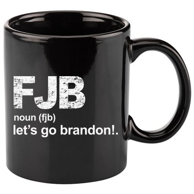 FJB Definition Let's Go Brandon 11oz C Handle Ceramic Mug