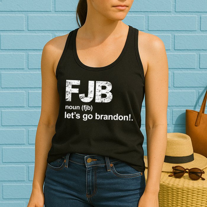 FJB Definition Let's Go Brandon Womens Tank Top