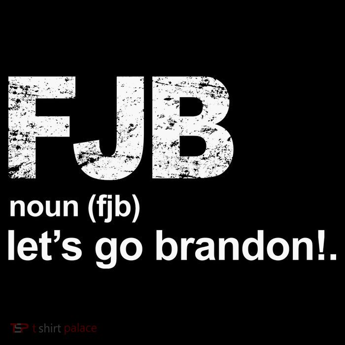 FJB Definition Let's Go Brandon Kids T-Shirt