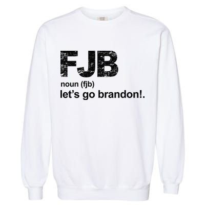 FJB Definition Let's Go Brandon Garment-Dyed Sweatshirt