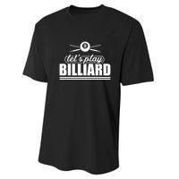 Father's Day Let's Play Billiards Pool Player Gift For Dad Performance Sprint T-Shirt