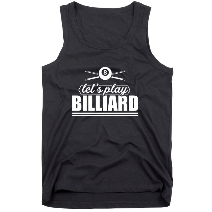 Father's Day Let's Play Billiards Pool Player Gift For Dad Tank Top