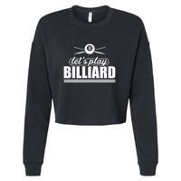 Father's Day Let's Play Billiards Pool Player Gift For Dad Cropped Pullover Crew