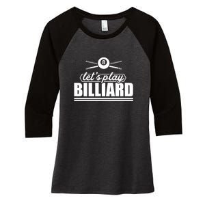 Father's Day Let's Play Billiards Pool Player Gift For Dad Women's Tri-Blend 3/4-Sleeve Raglan Shirt