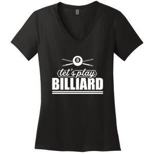 Father's Day Let's Play Billiards Pool Player Gift For Dad Women's V-Neck T-Shirt