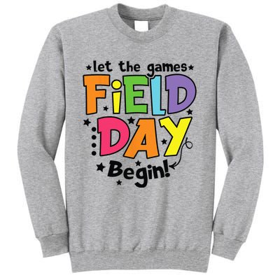 Field Day Let Games Start Begin Teachers Tall Sweatshirt