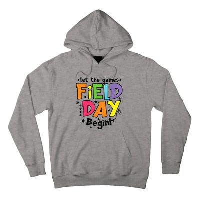 Field Day Let Games Start Begin Teachers Tall Hoodie