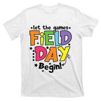 Field Day Let Games Start Begin Teachers T-Shirt