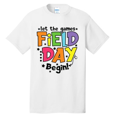 Field Day Let Games Start Begin Teachers Tall T-Shirt