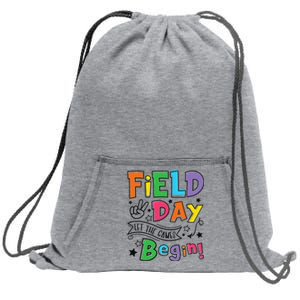 Field Day Let The Games Begin Teachers Gifts Sweatshirt Cinch Pack Bag