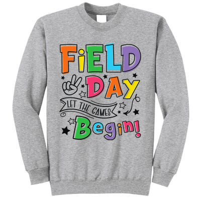 Field Day Let The Games Begin Teachers Gifts Tall Sweatshirt