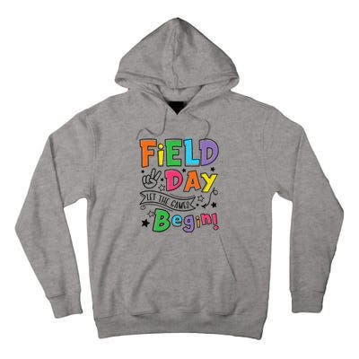 Field Day Let The Games Begin Teachers Gifts Tall Hoodie