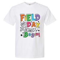 Field Day Let The Games Begin Teachers Gifts Garment-Dyed Heavyweight T-Shirt