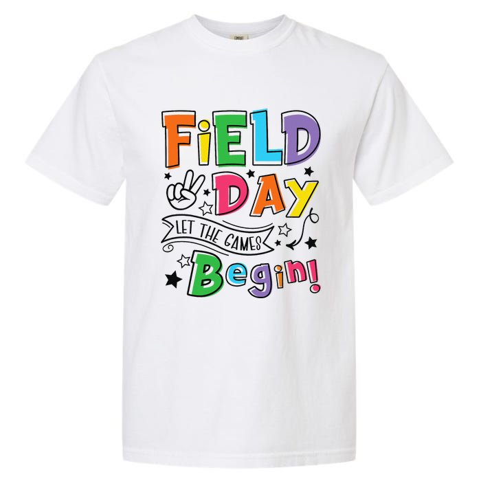 Field Day Let The Games Begin Teachers Gifts Garment-Dyed Heavyweight T-Shirt