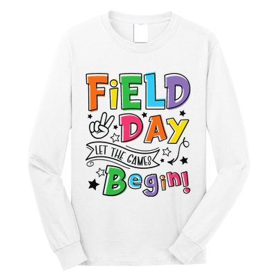 Field Day Let The Games Begin Teachers Gifts Long Sleeve Shirt