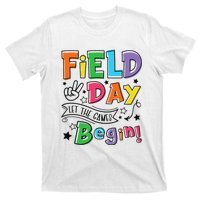 Field Day Let The Games Begin Teachers Gifts T-Shirt