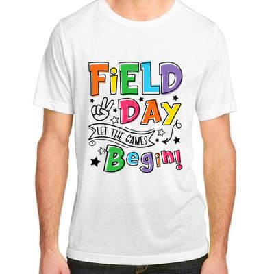 Field Day Let The Games Begin Teachers Gifts Adult ChromaSoft Performance T-Shirt