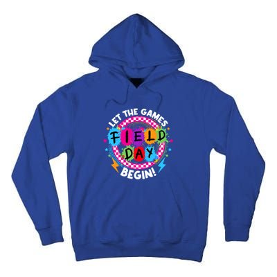 Field Day Let Games Start Begin Teachers Field Day 2024 Cool Gift Tall Hoodie