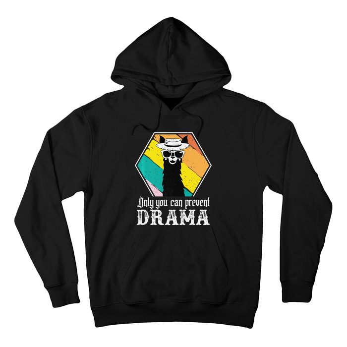 Funny Drama Llama Only You Can Prevent Drama Vintage Llama  Hoodie