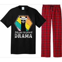 Funny Drama Llama Only You Can Prevent Drama Vintage Llama  Pajama Set