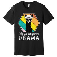 Funny Drama Llama Only You Can Prevent Drama Vintage Llama  Premium T-Shirt