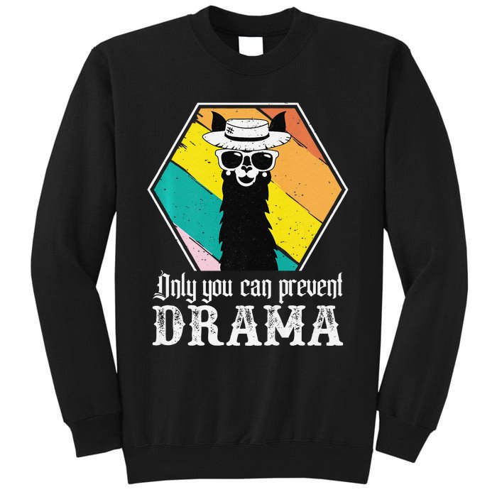 Funny Drama Llama Only You Can Prevent Drama Vintage Llama  Tall Sweatshirt