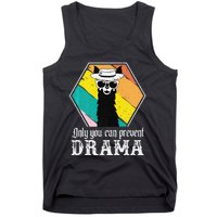 Funny Drama Llama Only You Can Prevent Drama Vintage Llama  Tank Top