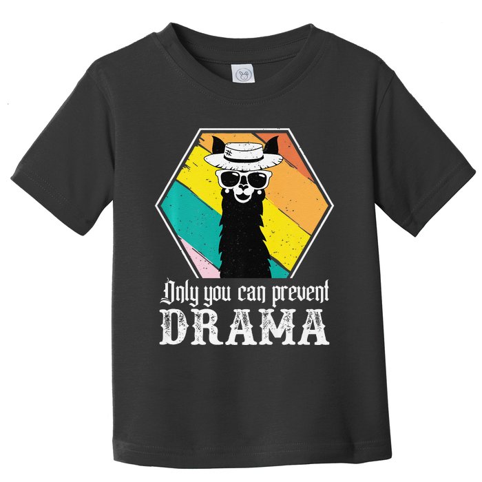 Funny Drama Llama Only You Can Prevent Drama Vintage Llama  Toddler T-Shirt