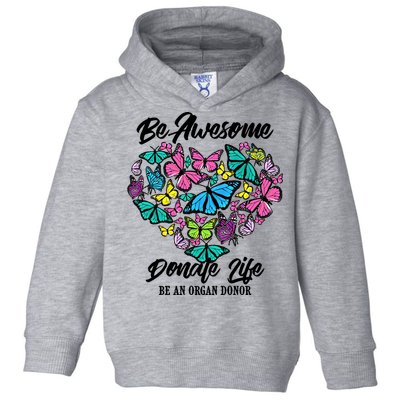 Funny Donate Life Be An Organ Donor Cute Donation Gift Toddler Hoodie