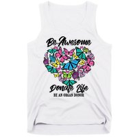 Funny Donate Life Be An Organ Donor Cute Donation Gift Tank Top