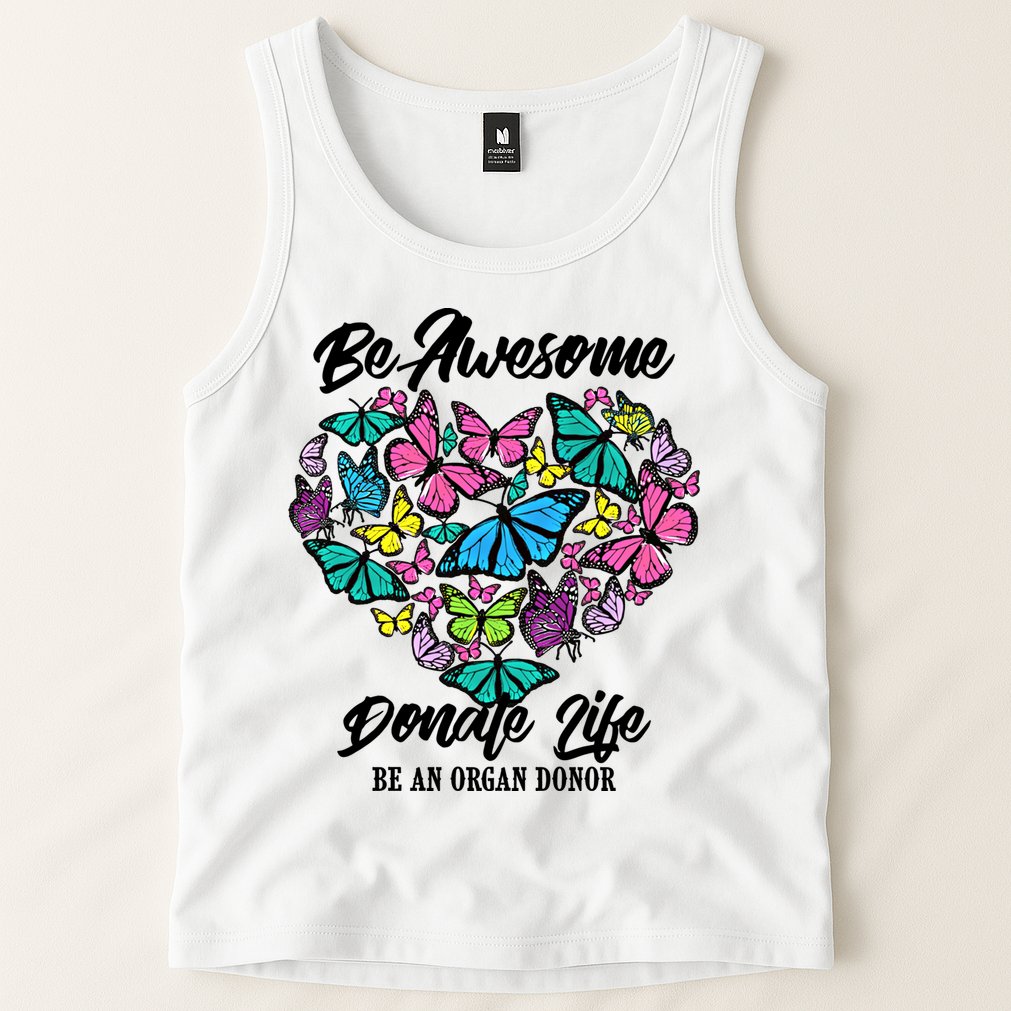Funny Donate Life Be An Organ Donor Cute Donation Gift Tank Top