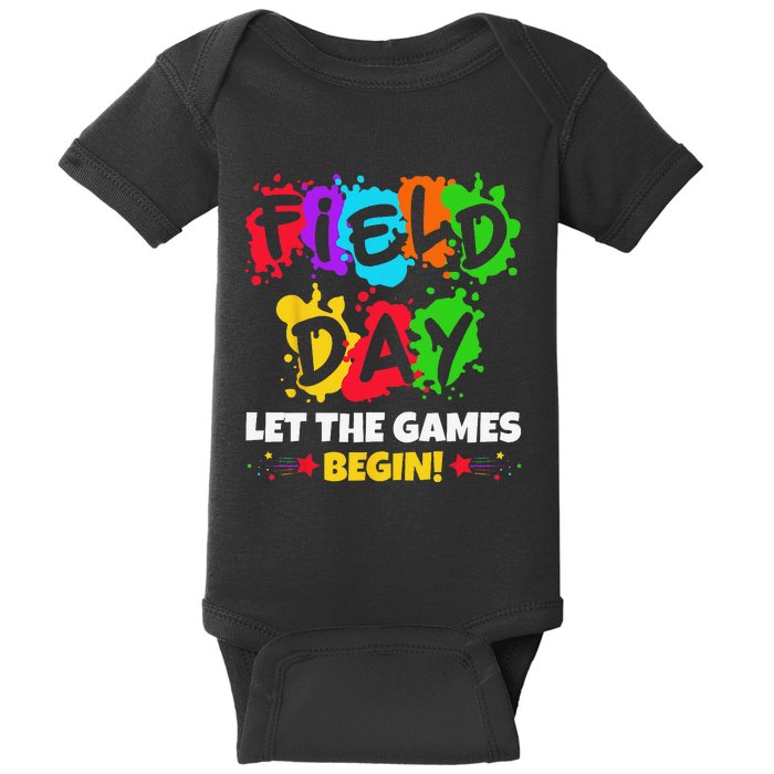 Field Day Let Games Start Begin Teachers Baby Bodysuit