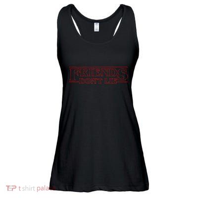 Friends DonT Lie Ladies Essential Flowy Tank