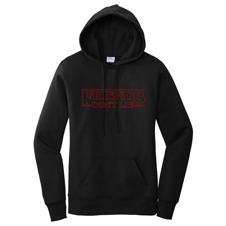 Friends DonT Lie Women's Pullover Hoodie