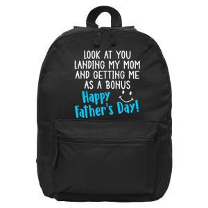 Funny Dad Look At You Landing My Mom Getting Me As A Bonus 16 in Basic Backpack