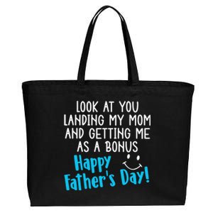 Funny Dad Look At You Landing My Mom Getting Me As A Bonus Cotton Canvas Jumbo Tote