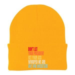 Funny Dont Let Your President Get Your Whooped Not Ancestors Knit Cap Winter Beanie