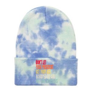 Funny Dont Let Your President Get Your Whooped Not Ancestors Tie Dye 12in Knit Beanie