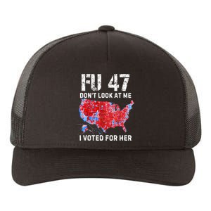 Fu47 DonT Look At Me I Voted For Her Yupoong Adult 5-Panel Trucker Hat